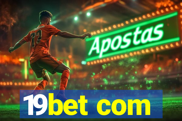 19bet com